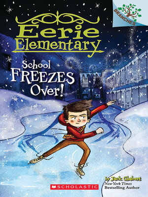cover image of School Freezes Over!